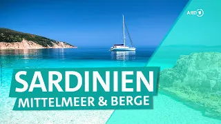 Sardinien: Traumstrände, Nuraghen und wilde Landschaften im Mittelmeer | ARD Reisen