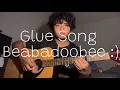Download Lagu Glue Song - Beabadoobee (Cover)