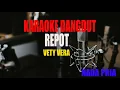 Download Lagu KARAOKE  REPOT VETY VERA NADA PRIA