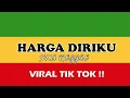 Download Lagu HARGA DIRIKU - SKA REGGAE VERSION