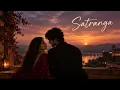 Satranga – Arijit Singh l @MohabbatSongxx