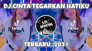 Download DJ CINTA TEGARKAN HATIKU VIRAL TIKTOK TERBARU 2021 MP3