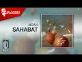 Download Lagu NOAH - Sahabat (Official Karaoke Video)