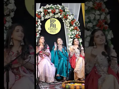 Raunaki Girls with Traditional wedding song