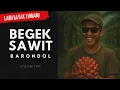 Lagu Begek Sawit Barondol [OFFICIAL] | Lagu Dayak | by Dayak Tune
