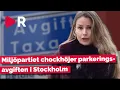 Melina på stan: MP höjer parkeringsavgiften i Stockholm