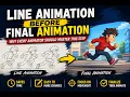 Line Animation Before Final Animation Why Every Animator Should Master This Step