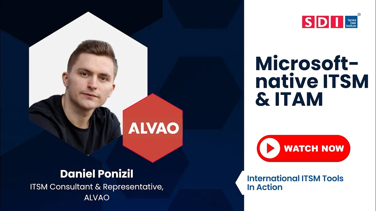 International ITSM Tools In Action | Microsoft-native ITSM & ITAM | ALVAO