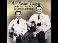Close By - The Stanley Brothers