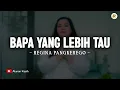 Download Lagu Bapa Yang Lebih Tau - Regina Pangkerego (Lirik) | Lagu Rohani Terbaru 2025