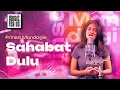 Download Lagu PRINSA MANDAGIE - SAHABAT DULU OST. LAYANGAN PUTUS | MUSIC FOR US
