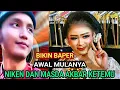 BIKIN BAPER AWAL MULANYA NIKEN MASDA AKBAR KETEMU
