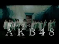 Download Lagu AKB48 Kaze wa Fuiteiru
