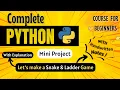 Let s Make Snake Ladder Game Python Mini Project Python Full course for Beginners