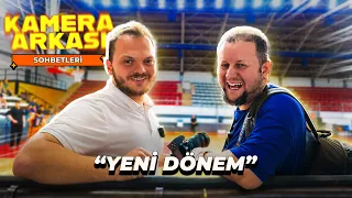 YENİ DÖNEM | Kamera Arkası Sohbetleri