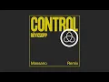 Röyksopp - Control (Massano Remix) [Extended Mix]