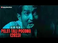 Download Lagu ALUR FILM HOROR PELET TALI POCONG (2023)
