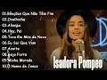 Download Lagu ISADORA POMPEO || Hinos de adoração a Deus #gospelmusic