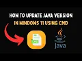How to update java version in Windows 11 using CMD