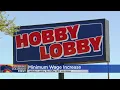 Hobby Lobby Raising Minimum Wage To Hour For Full-Time Workers