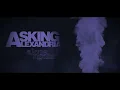 Asking Alexandria - Alone Again (EXTENDED FAN MIX)