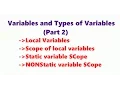 Variables Types variable part 2 Local variables Local variables static Non static Scope