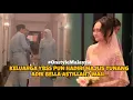 Lagu KELUARGA SYED SADDIQ PUN HADIRI MAJLIS PERTUNANGAN ADIK BELLA ASTILLAH? WAH😍