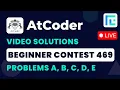 AtCoder Beginner Contest 469 Solutions - A to E by Anish TLE Eliminator