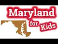 Maryland for Kids US States Learning