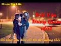 Download Lagu Trót Yêu - Trung Quân Idol | Lyric