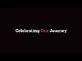 Part 2 Celebrating Our Journey