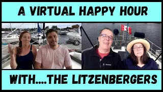 Sailing With The Litzenbergers, A Virtual Happy Hour, Wind over Water
