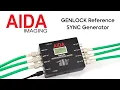 Check Out AIDA Imaging s GENLOCK Reference SYNC Generator