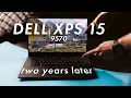 Watch this before buying DELL XPS 9570 in 2021 In-Depth review two years later