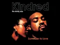 Far Away - Kindred The Family Soul