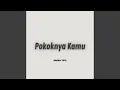 Lagu Pokoknya Kamu