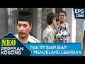 Download Lagu Pak RT Siap Siap Menjelang Lebaran – Neo Pepesan Kosong Eps 156
