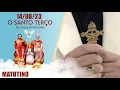Download Lagu O Santo Terço dos Filhos do Pai Eterno - Matutino - 14/08/23