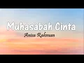 Download Lagu Muhasabah Cinta - Anisa Rahman | Lirik Lagu