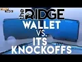 The Ridge Wallet vs Knockoffs Are they really just as good