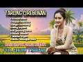 TARLING CIREBONAN - BASS EMPUK AUDIO JERNIH - FULL ALBUM TERBARU 