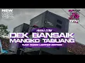 Lagu DJ TJAP TASSO DEK BANSAIK MANGKO TABUANG STYLE MID CETUS LIMITED❗EDY PROJECT