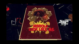 niniola look like me official video 