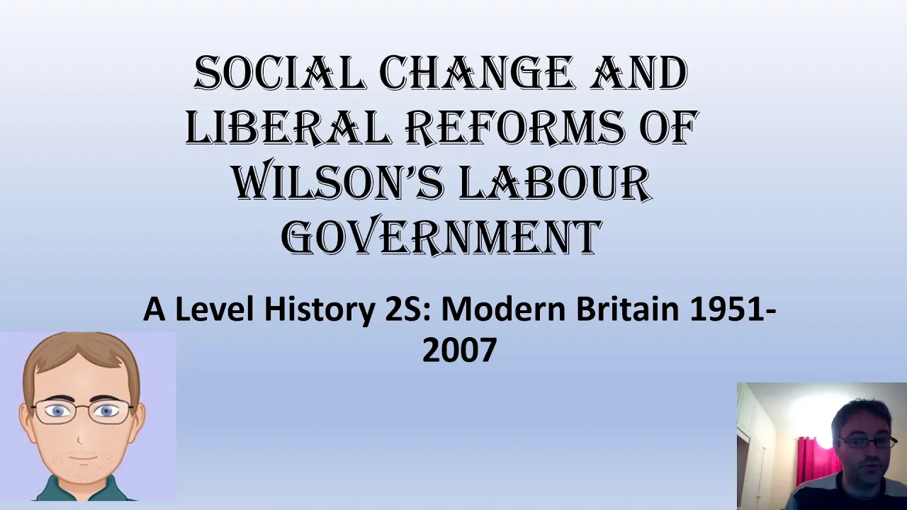Social change and liberal reforms of Wilson’s Labour Government