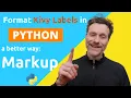 Python Kivy Tutorial how to use Markup for Labels for easier formatting - Tutorial part 4