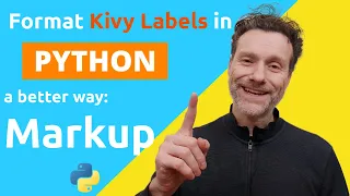 Python Kivy Tutorial how to use Markup for Labels for easier formatting - Tutorial part 4