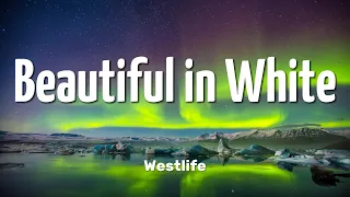 Download Westlife - Beautiful in white (Lyrics) MP3