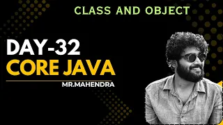 core java day - 32 Class and object