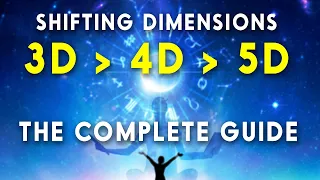 3D, 4D, 5D Consciousness EXPLAINED - The Complete Guide To Shifting From 3D to 5D