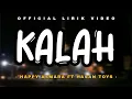 Download Lagu Lirik KALAH (Seko mangan nganti nurut dowone) - HAPPY ASMARA FT HASAN TOYS (Official Lirik Video)